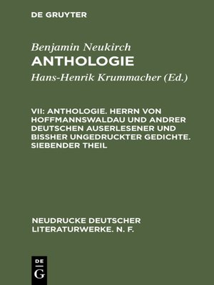 cover image of Anthologie. Herrn von Hoffmannswaldau und andrer Deutschen auserlesener und bißher ungedruckter Gedichte. Siebender Theil